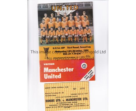 1984 DUNDEE UNITED V MANCHESTER UNITED   Programme and ticket for the UEFA Cup game at Tannadice on 12/12/84.   Good