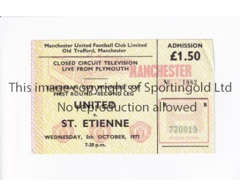 TICKET 1977 MANCHESTER UNITED V ST ETIENNE AT PLYMOUTH   Ticket for the ECWC game played at Plymouth. This is the closed circ