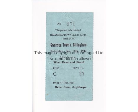 SWANSEA TOWN V GILLINGHAM 1947     Seat ticket for the FA Cup tie at Swansea 11/1/1947, slightly creased.     Generally good