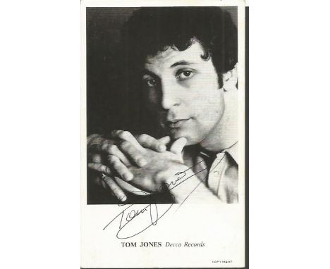 Tom Jones signed 6 x 4 b/w Decca records promotional photo Good condition. All items come with a Certificate of Authenticity 