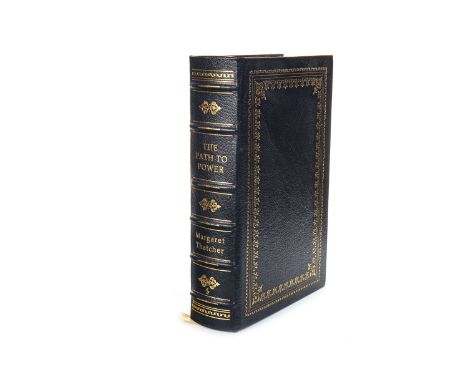 THE PATH TO POWER, MARGARET THATCHER, Easton Press, 1995. Leather Bound. Condition: Fine. Signed first edition finely bound i