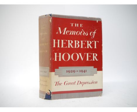 Herbert Hoover: 'The Memoirs of Herbert Hoover - The Great Depression 1929-1941', New York, Macmillan, 1952, 1st edition, sig
