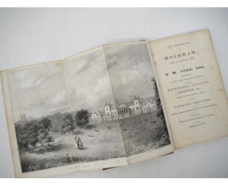 (Holkham Hall, Norfolk, Guidebooks.) 'New description of Holkham, the magnificent seat of T.W. Coke, Esq. M.P : containing a 