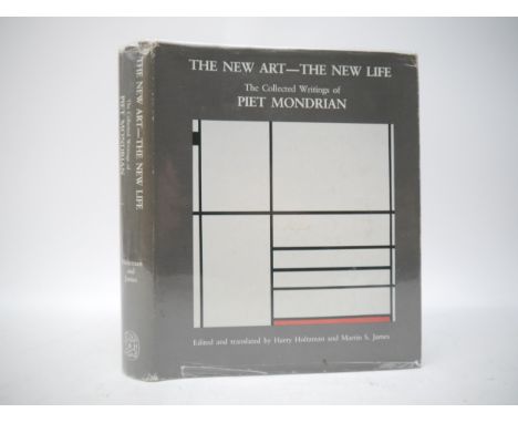 (Piet Mondrian.) Harry Holtzman &amp; Martin S. James: 'The New Art- The New Life: The Collected Writings of Piet Mondrian', 