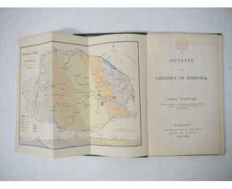 Samuel Woodward: 'An Outline of the Geology of Norfolk', Norwich, John Stacy, 1833, 1st edition, 1st edition, hand coloured l