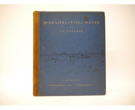 Peter Henry Emerson & T.F. Goodall: 'Wild Life on a Tidal Water: 'The Adventures of a House-Boat and Her Crew', London, Samps