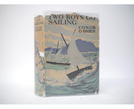 Conor O'Brien: 'Two Boys Go Sailing', London, J.M. Dent, 1936, 1st edition, b/w frontis + 12 b/w plates &amp; map end papers 