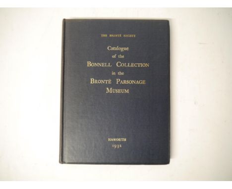 (Brontë sisters.) 'Catalogue of the Bonnell Collection in the Bronte Parsonage Museum', Haworth, The Brontë Society, 1932, la