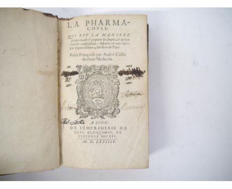 (Anatomy, Medecine.) [Jacques Dubois]: 'La pharmacopee: qui est la maniere de bien choisir et preparer les simples, et de bie