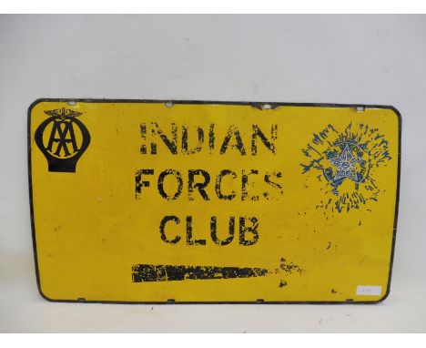 An AA enamel sign with stencilled wording 'Indian Forces Club', 30 x 17". 