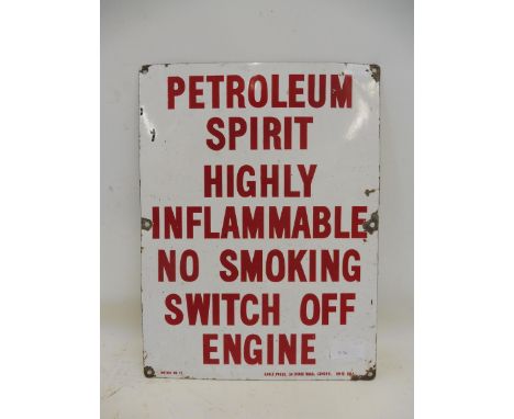 A Petroleum Spirit Highly Flammable rectangular enamel sign, Notice No. 72, 15 x 20". 