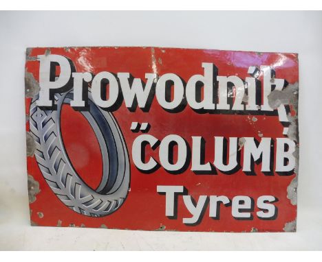 A Prowodlik 'Columb' Tyres rectangular enamel sign by Bruton of Palmers Green, 39 x 26".