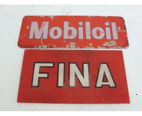 A Fina plastic petrol pump insert panel, 8 1/2 x 4 3/4" and a Mobiloil tin sign, 10 x 3 3/4". 