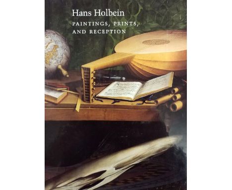 Roskill (Mark &amp; John Oliver Hand, editors). Hans Holbein: Paintings, Prints, and Reception, 1st edition, New Haven: Yale 