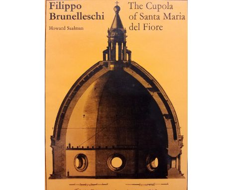 Saalman (Howard). Fillippo Brunelleschi The Cupola of Santa Maria Del Fiore, 1st edition, London: A. Zwemmer Ltd, 1980, numer