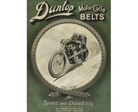 * Dunlop. A Dunlop Motor Cycle Belts advertising board c.1920, colour lithograph on card, two eyelets to the upper edge, some