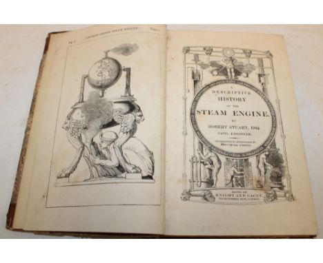 Stuart (Robert) A Descriptive History of the Steam Engine, 1 vol, London 1824, half calf