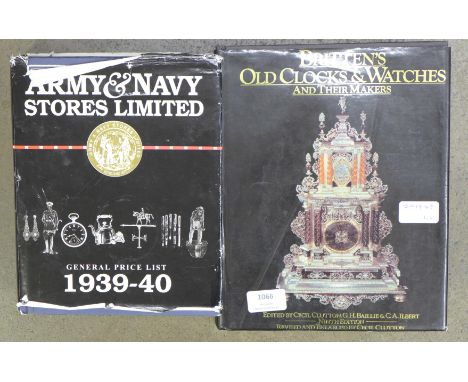 Two books, Army &amp; Navy Stores Limited General Price List, 1939-40, (re-print), and Britten's Old Clocks &amp; Watches 