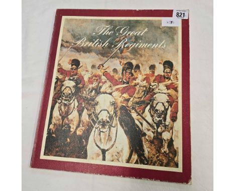 BOOKLET 'THE GREAT BRITISH REGIMENTS' WITH THE BADGES OF ALL REGIMENTS & CORPS, AT PRESENT SERVING IN THE BRITISH ARMY