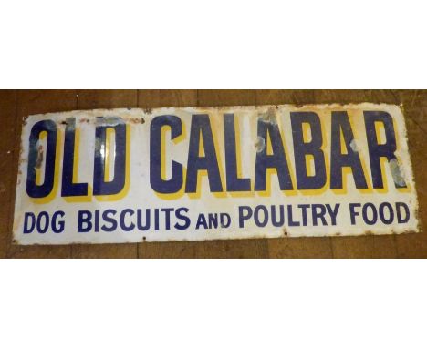 Authentic early 1950's enamel Old Calaba Dog &amp; Poultry Food advertising sign. 30cm x 91cm. Ware and condition as shown fo