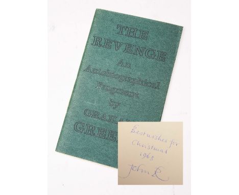 GREENE, Graham, The Revenge An Autobiographical Fragment. Privately printed 1963. signed by John R. [Ryder]. Ltd. edn. of 300