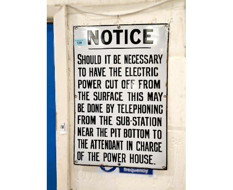 A vintage enamel sign of mining interest 'Notice should it be Necessary to have Electric Power Cut..... 46 x 31cm 