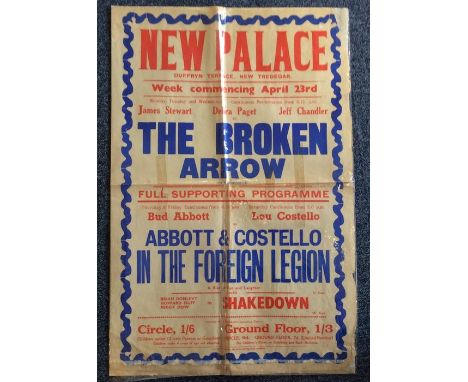 A New Palace Theatre poster for 'The Broken Arrow'; and 'Abbott &amp; Costello' movie. Approx. 76 cms x 50 cms. (1)