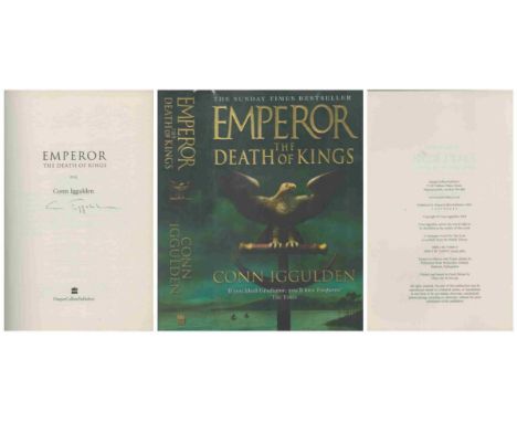 Conn Iggulden signed hardback Jack Seelve book titled Emperor: The Death of Kings, Edition: First Edition. Published: 2004, 5