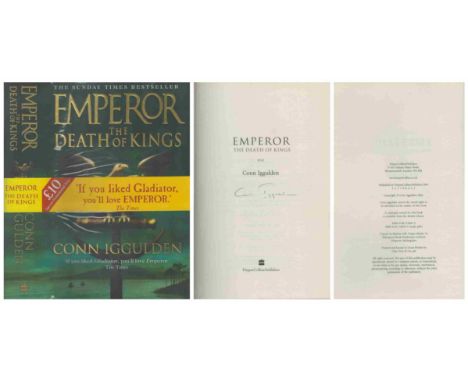 Conn Iggulden signed hardback book titled Emperor: The Death of Kings, Edition: First Edition. Published: 2004, 551 pages. Go