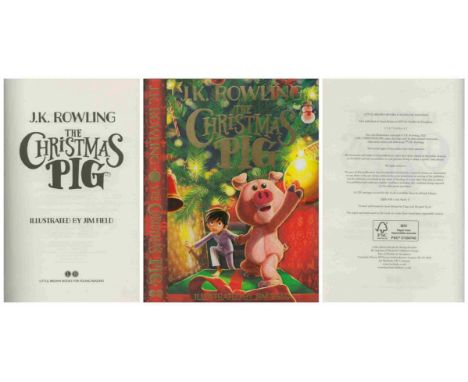Unsigned hardback book titled The Christmas Pig Author: J.K. Rowling Edition: First Edition Published: 2021 Publisher: Hodder