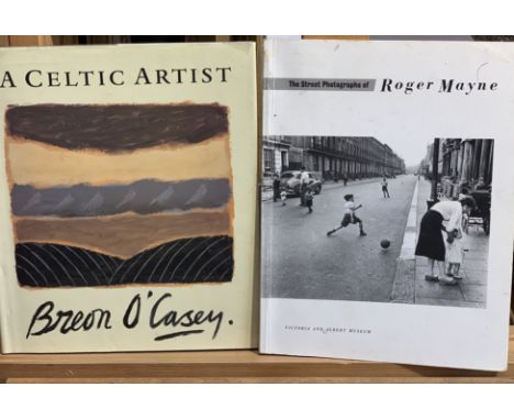 Breon O'CASEY A Celtic Artist The book by Jack O'sullivanTogether with Roger Mayne a signed copy of his street photographs, 1