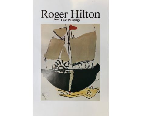 Roger HILTON (1911-1975)Last Paintings6 exhibition posters This very personal collection of pictures from the painter Rose Hi