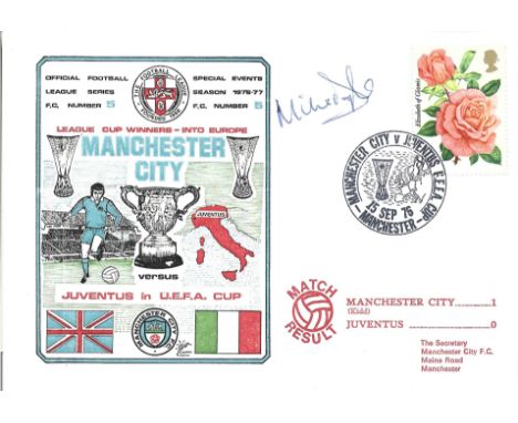 Manchester City V Juventus 1976 Dawn First Day Cover Signed By Mike Doyle. Good condition. All autographs come with a Certifi