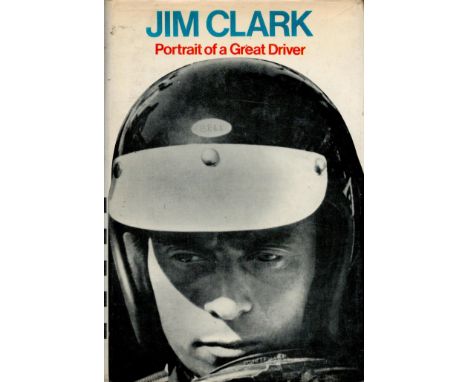 Jim Clark Portrait of A Great Driver by Graham Gauld Hardback Book 1968 First Edition published by The Hamlyn Publishing Grou