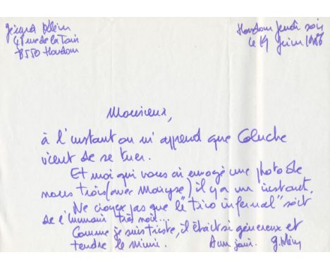 [COLUCHE]: (1944-1986) Michel Colucci. French Comedian. A sad A.L.S., G. Klein, by Gerard Klein (1942- ) French actor, one pa