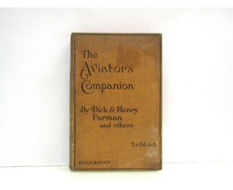 Dick and Henry Farman and others: 'The Aviator's Companion', London, 1910, first edition, frontispiece + 18 full page plates 