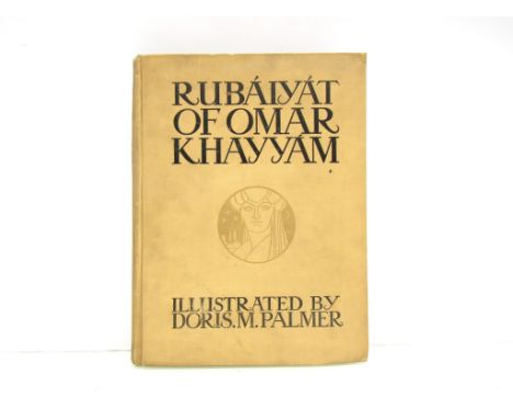 DORIS M. PALMER:"Rubaiyat of Omar Khayyam", [1921] tipped in coloured title page and twelve tipped in coloured plates as call