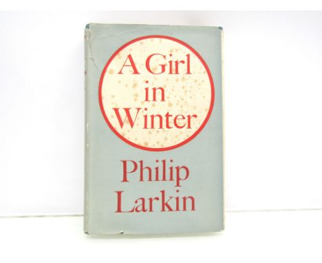 Philip Larkin: 'A Girl in Winter', London, Faber &amp; Faber, 1947, first edition, original cloth gilt (VGC), dust wrapper (s