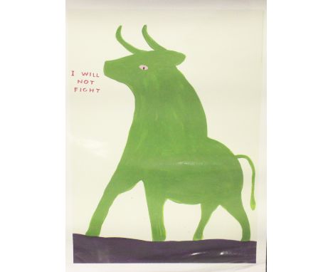 David Shrigley - 'Untitled (I Will Not Fight)', offset lithograph, published by Galleri Nicolai Wallner circa 2019, 80cm x 60
