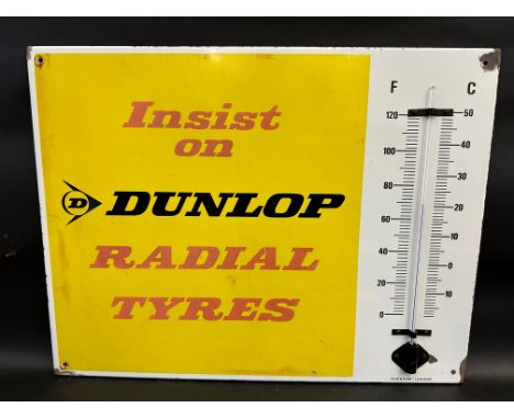 A Dunlop Radial Tyres enamel thermometer by Burnham of London, 26 x 20".
