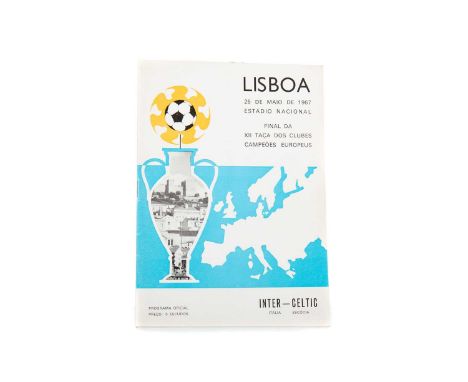 CELTIC F.C. V. INTERNAZIONALE, EUROPEAN CUP FINAL PROGRAMME 1967 contested on 25th May at the Estadio NacionalCondition gener