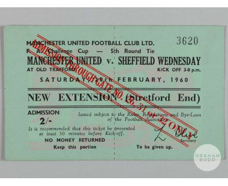 Manchester United v Sheffield Wednesday F.A.Cup 5th round unused ticket, 20th February 1960