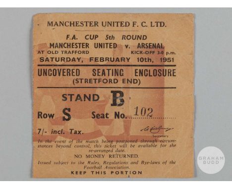 Manchester United v Arsenal F.A. Cup, 5th round ticket, 10th February 1951, folds, creased