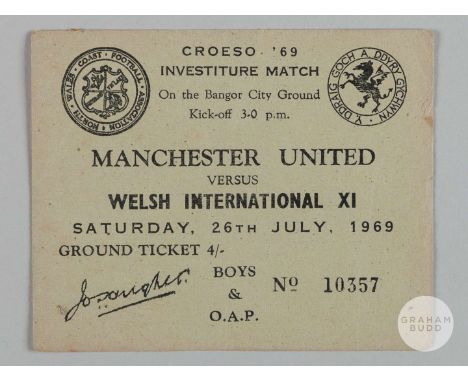 Welsh International XI v Manchester United ticket, 26th July 1969 ticket relating to Prince of Wales Investiture 1969&nbsp;