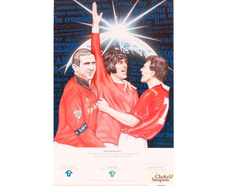 Manchester United "Seventh Heaven" limited edition print 50/350 depicting Eric Cantona, George Best, Bryan Ronson OBE, signed