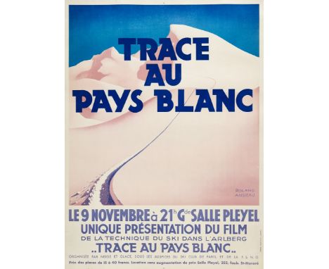 Trace au pays blanc. Roland Ansieau Litografia, 1930. Stribick Faley&Cie., Clichy, cm 78x58. Qualità: A-. Telato..  Trace au 