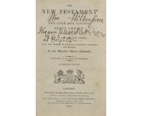 William Wilberforce Family. The New Testament of Our Lord and Saviour Jesus Christ..., Stereotype Edition, printed by George 