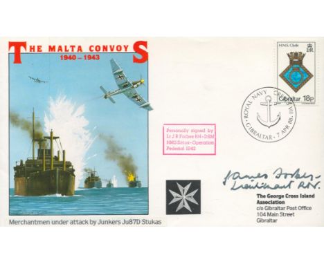 WW2. Lt James R Forbes DSN (HMS Sirius) Signed The Malta Convoy FDC. Gibraltar stamp with 7 Apr 88 PostmarkAll autographs are