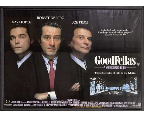 An original UK Quad poster Goodfellas (1990) featuring Robert De Niro, Ray Liotta and Joe Pesci. Frame measures approx 106 x 