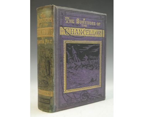 Verne (Jules), The Survivors of the Chancellor: Diary of J.R. Kazallon, Passenger [...], first English edition, London: Samps